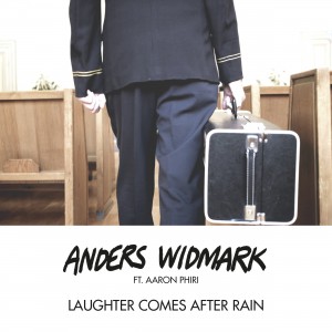 Anders Widmark singel Laughter-comes-after-rain