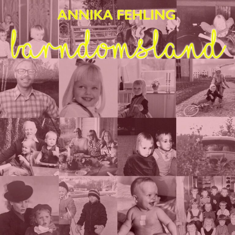 Annika Fehling Barndomsland